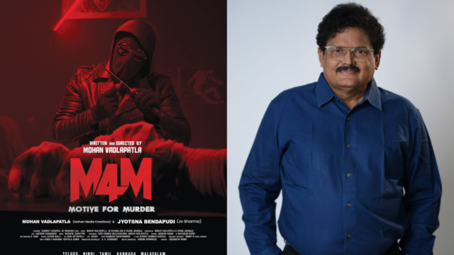 m4m movie, mohan vadlapatla, motive for murder, cannes film festival 2025, joe sharma, indian film at cannes, m4m thriller film, tollywood director, m4m teaser, international film awards